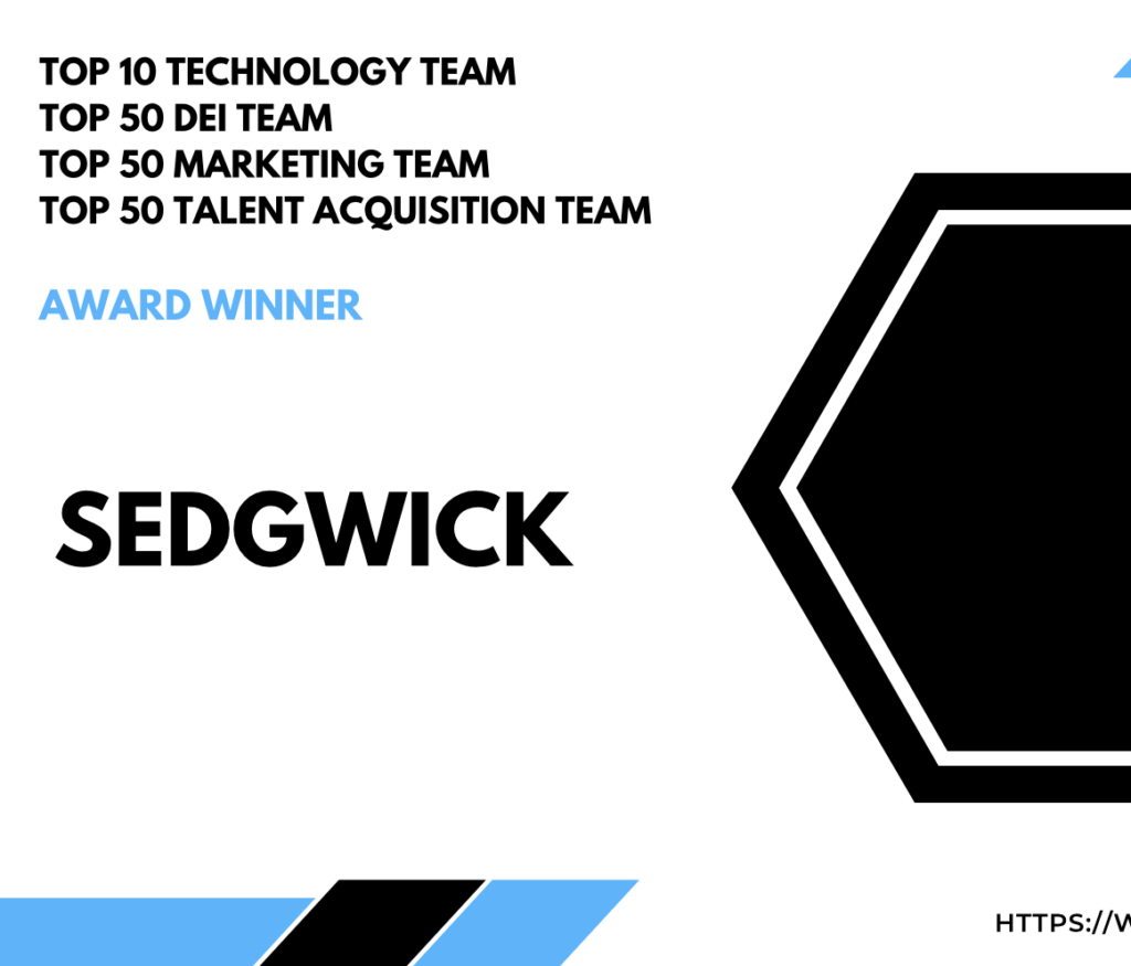 Sedgwick was announced as a winner for the Technology Team, DEI Team