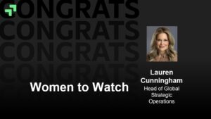 Lauren Cunningham, gagnante du prix Women to Watch 2025